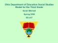Ohio Department of Education Social Studies Model for the Third Grade PowerPoint PPT Presentation
