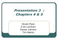 Presentation 3: Chapters 4 PowerPoint PPT Presentation