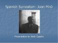 Spanish Surrealism: Joan Mir PowerPoint PPT Presentation