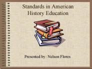 Standards in American History Education