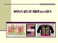 Native Arts of North America PowerPoint PPT Presentation