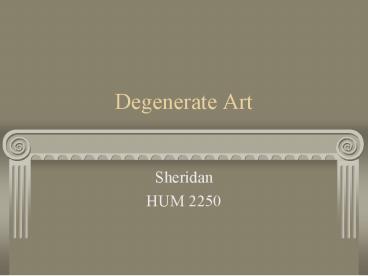 Degenerate Art