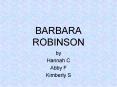 BARBARA ROBINSON PowerPoint PPT Presentation