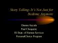 Story Telling Its Not Just for Bedtime Anymore PowerPoint PPT Presentation