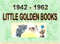 19421962 Little Golden PowerPoint PPT Presentation