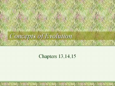 Concepts of Evolution