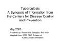 Tuberculosis A Synopsis of Information from the Centers for Disease Control and Prevention PowerPoint PPT Presentation