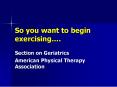 So you want to begin exercising. PowerPoint PPT Presentation