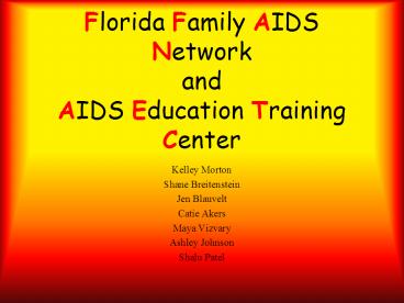 Florida Family AIDS Network and AIDS Education Training Center