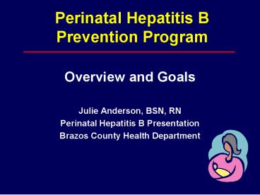 Perinatal Hepatitis B Prevention Program