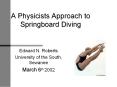 A Physicists Approach to Springboard Diving PowerPoint PPT Presentation