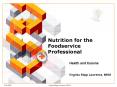 Nutrition for the Foodservice Professional PowerPoint PPT Presentation