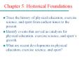 Chapter 5: Historical Foundations PowerPoint PPT Presentation