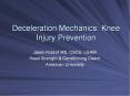 Deceleration Mechanics: Knee Injury Prevention PowerPoint PPT Presentation