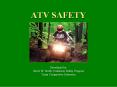 ATV SAFETY PowerPoint PPT Presentation