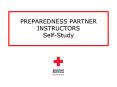 PREPAREDNESS PARTNER INSTRUCTORS SelfStudy PowerPoint PPT Presentation
