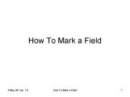 How To Mark a Field
