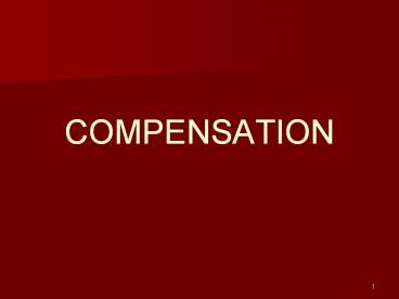 COMPENSATION
