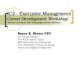 IC2 - Executive Management Career Development Workshop Masters of Science and Technology Commercialization PowerPoint PPT Presentation