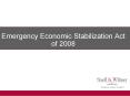 Emergency Economic Stabilization Act of 2008 PowerPoint PPT Presentation
