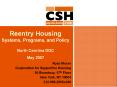 Reentry Housing Systems, Programs, and Policy North Carolina DOC May 2007 PowerPoint PPT Presentation
