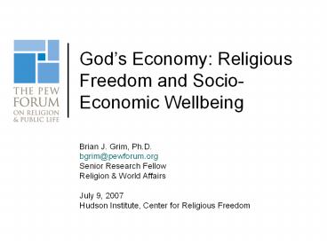 Gods Economy: Religious Freedom and SocioEconomic Wellbeing