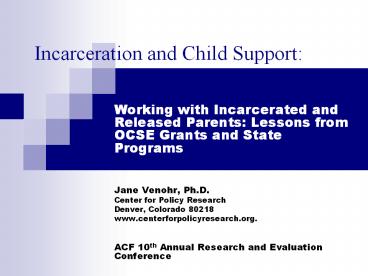 Incarceration and Child Support: