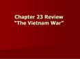 Chapter 23 Review The Vietnam War PowerPoint PPT Presentation