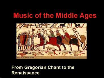 Music of the Middle Ages