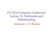 CS 203A Computer Architecture Lecture 10: Multimedia and Multithreading