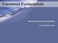Framework Fundamentals PowerPoint PPT Presentation