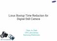 Linux Bootup Time Reduction for Digital Still Camera PowerPoint PPT Presentation