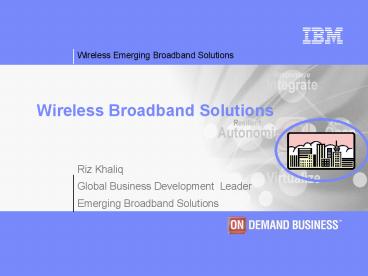 Wireless Broadband Solutions