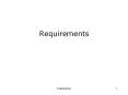 Requirements PowerPoint PPT Presentation