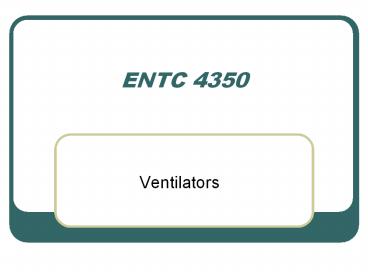 ENTC 4350