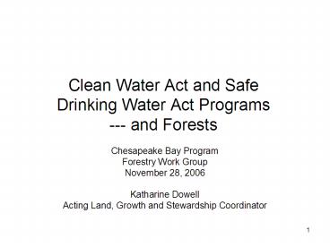 Clean Water Act and Safe Drinking Water Act Programs and Forests