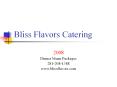 Bliss Flavors Catering PowerPoint PPT Presentation