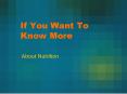 If You Want To Know More PowerPoint PPT Presentation