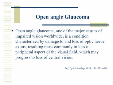 Open angle Glaucoma