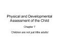 Physical and Developmental Assessment of the Child PowerPoint PPT Presentation