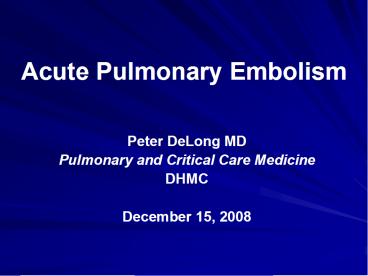 Acute Pulmonary Embolism