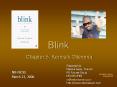 Blink. Presented by: Melanie Swan, Futurist. MS Future PowerPoint PPT Presentation