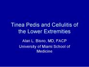 Tinea Pedis and Cellulitis of the Lower Extremities