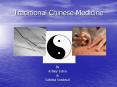 Traditional Chinese Medicine PowerPoint PPT Presentation