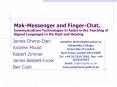 MakMessenger and FingerChat, Communications Technologies to Assist in the Teaching of Signed Languag PowerPoint PPT Presentation