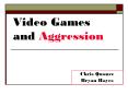 Video Games and Aggression PowerPoint PPT Presentation