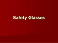 Safety Glasses PowerPoint PPT Presentation