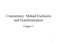 Concurrency: Mutual Exclusion and Synchronization
