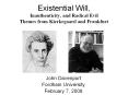 Existential Will, Inauthenticity, and Radical Evil Themes from Kierkegaard and Frankfurt PowerPoint PPT Presentation
