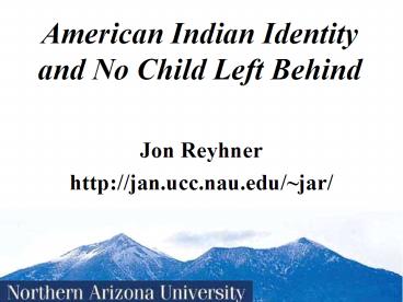 American Indian Identity and No Child Left Behind